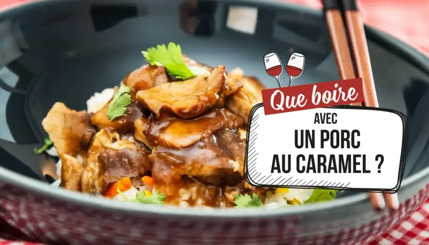 Un plat de porc au caramel, savoureux et fondant, servi sur du riz. Quel vin choisir pour accompagner ce délice ?